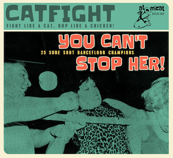 V.A. - Cat Fight Vol 3 : You Can't Stop Her !